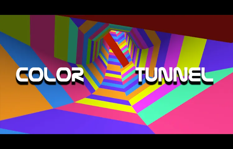 Color Tunnel