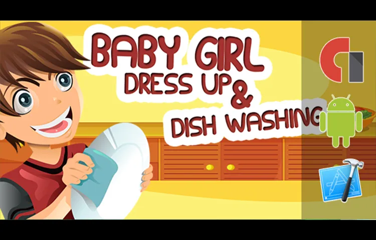 Dress Up And Dish Washing
