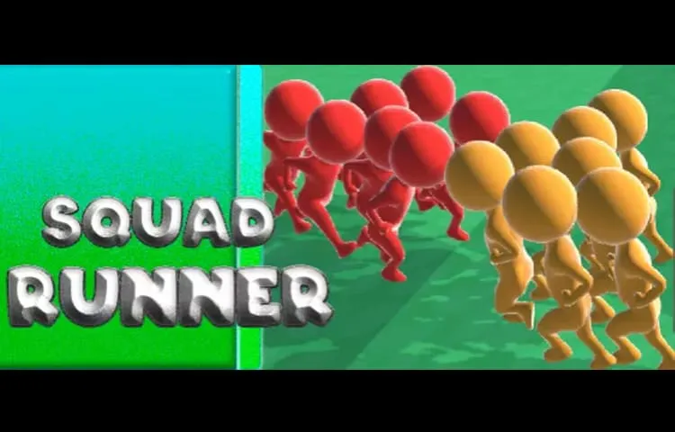 Squad Runner
